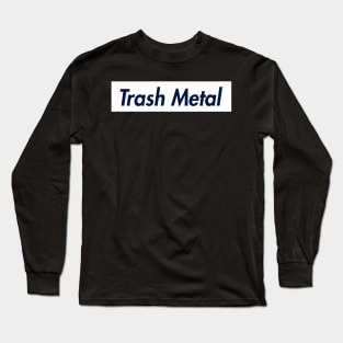 SUPER LOGO TRASH METAL Long Sleeve T-Shirt